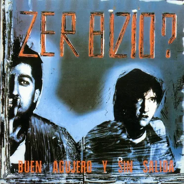 Zer Bizio?