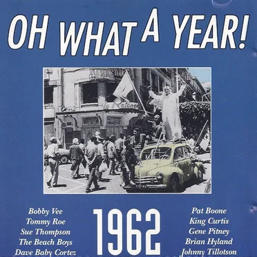 Oh What a Year! 1962 by Various Artists - album cover