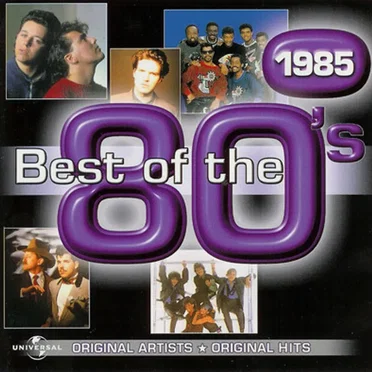 Best of the ’80s: 1985 by Various Artists - album cover