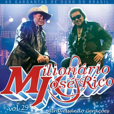 Atravessando Gerações, volume 29 by Milionário & José Rico - album cover
