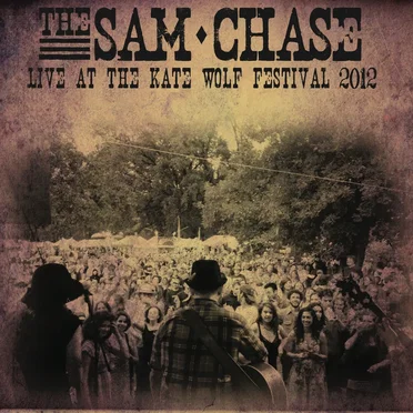 Live at The Kate Wolf Festival 2012