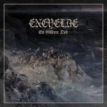 En Gildere Død by Enevelde - album cover