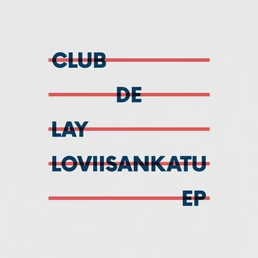 Loviisankatu by Club De Lay - album cover