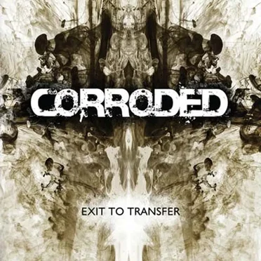 Exit to Transfer by Corroded - album cover