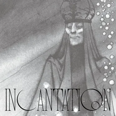 INCANTATION