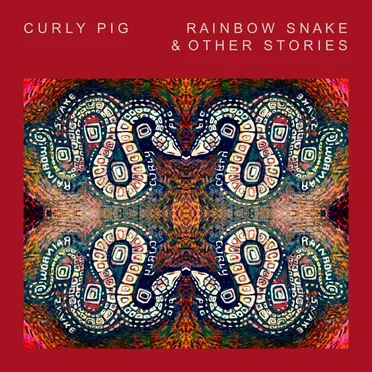 Rainbow Snake & Other Stories