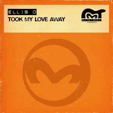 Took My Love Away
