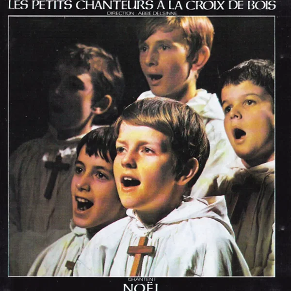 Les Petits Chanteurs à la croix de bois chantent Noël
