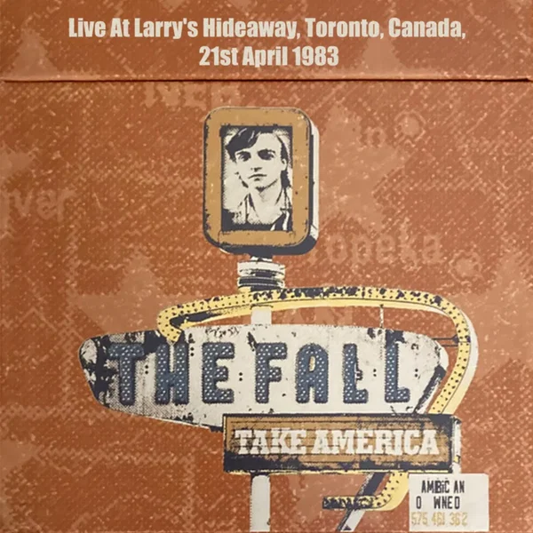 Take America: Live at Larry’s Hideaway, Toronto, Canada, 21st April 1983