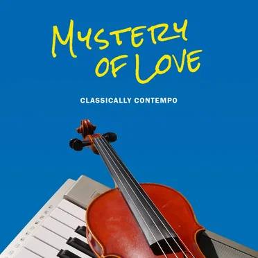 Mystery of Love by Classically Contempo - album cover