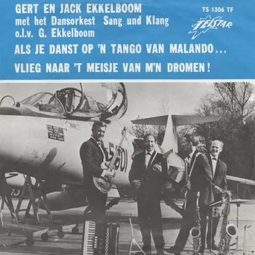 Als je danst op 'n tango van Malando... / Vlieg naar 't meisje van m'n dromen!