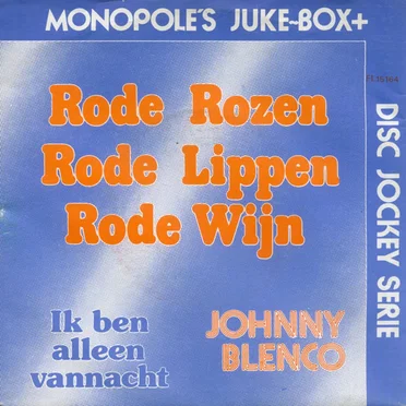 Rode rozen rode lippen rode wijn