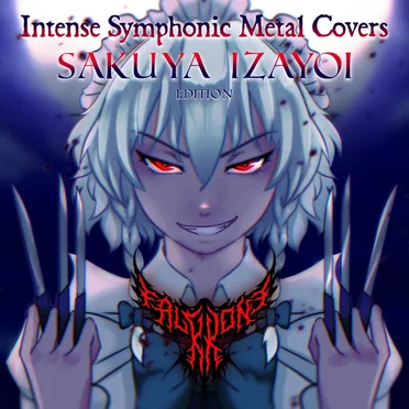 Intense Symphonic Metal Covers: Sakuya Izayoi Edition