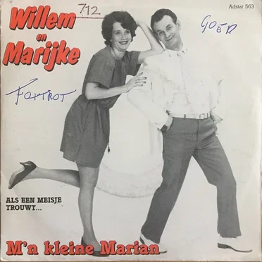 M'n Kleine Marian / Als Een Meisje Trouwt...