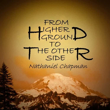 From Higher Ground to the Other Side by Nathaniel Chapman - album cover