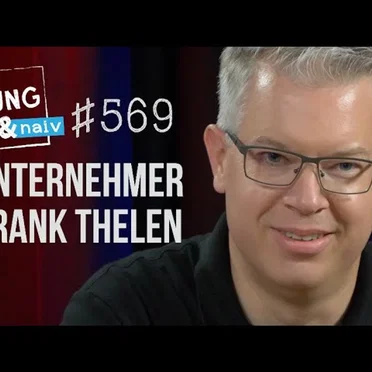 Jung & Naiv #569, „Unternehmer Frank Thelen“ by Tilo Jung - album cover