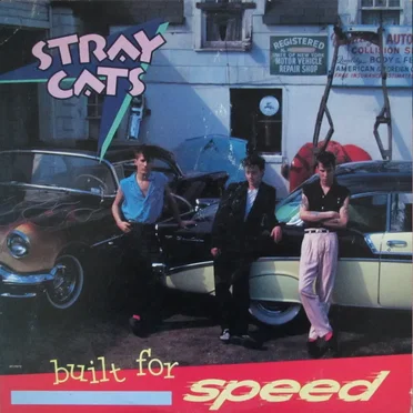 Built for Speed by Stray Cats - album cover