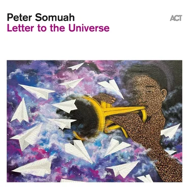 Letter to the Universe by Peter Somuah - album cover