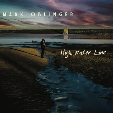 High Water Line by Mark Oblinger - album cover