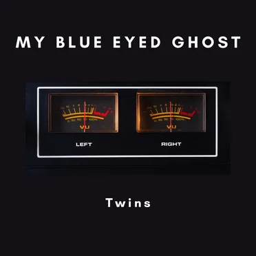 Twins by My Blue Eyed Ghost - album cover