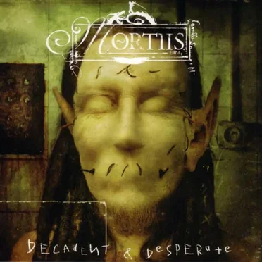 Decadent & Desperate