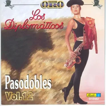 Colección Oro los Diplomáticos: Pasodobles (Vol.12)