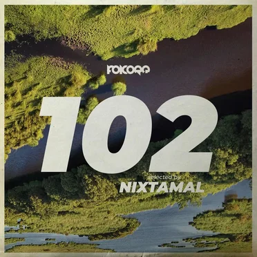 Folcore 102 - Selected by Nixtamal by Nixtamal - album cover