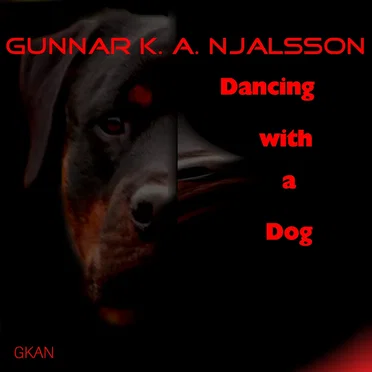 Dancing With a Dog by Gunnar K. A. Njålsson - album cover