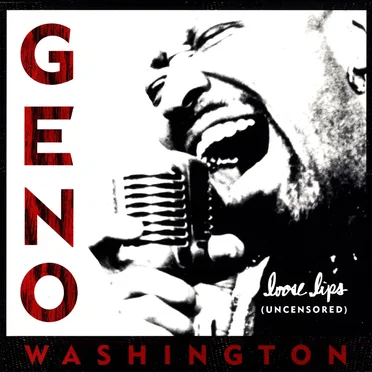Loose Lips by Geno Washington - album cover