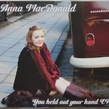 You Held Out Your Hand by Anna Macdonald - album cover