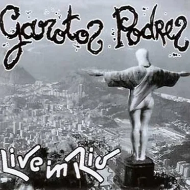 Live In Rio by Garotos Podres - album cover