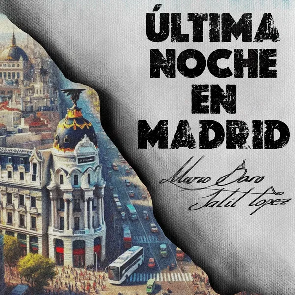 Última noche en Madrid