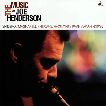 The Music of Joe Henderson