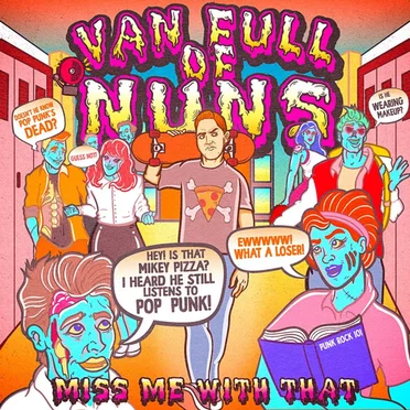 Miss Me With That by Van Full of Nuns - album cover