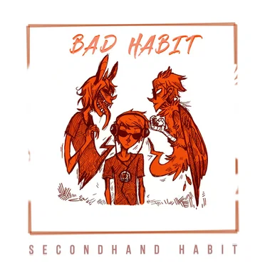Bad Habit by Secondhand Habit - album cover