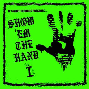 Show 'Em The Hand Vol. I by Various Artists - album cover