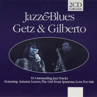 Getz & Gilberto