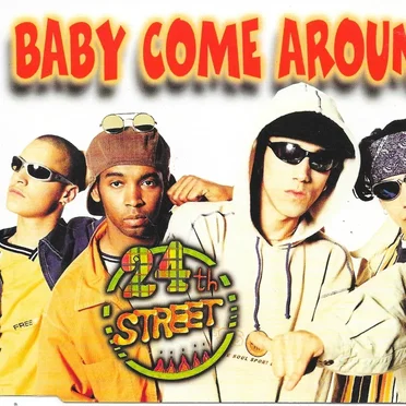 Baby Come Around by 24th Street - album cover