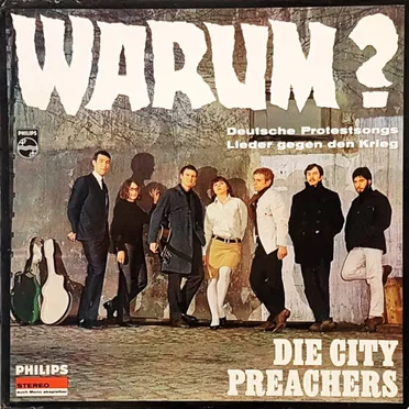 Warum? Deutsche Protestsongs Lieder gegen den Krieg