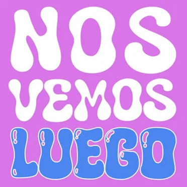 Nos Vemos Luego