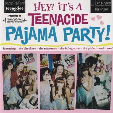 Hey! It's a Teenacide Pajama Party! by Various Artists - album cover