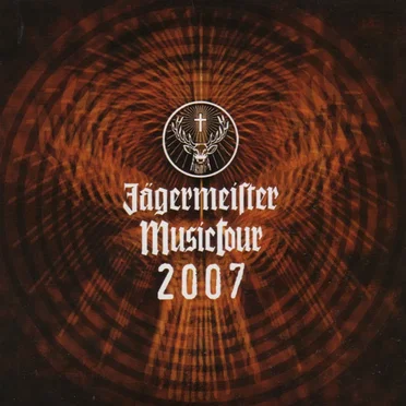Jägermeister Musictour 2007 by Various Artists - album cover