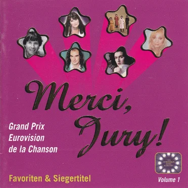 Merci, Jury! Volume 1 (Grand Prix Eurovision de la Chanson - Favoriten & Siegertitel) by Various Artists - album cover
