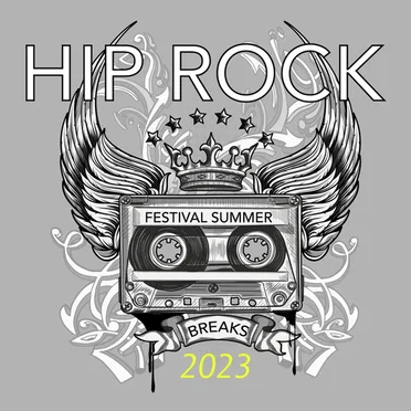 Hip Rock Festival Summer Breaks 2023 by Various Artists - album cover