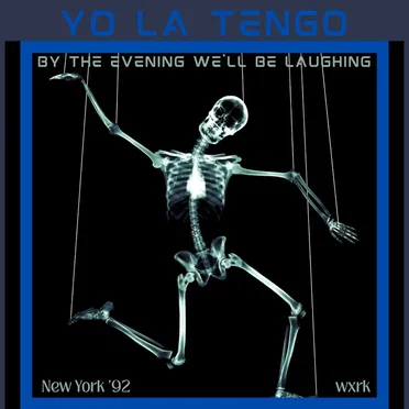 By The Evening We'll Be Laughing (Live New York '92)