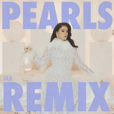 Pearls (SILK remix)
