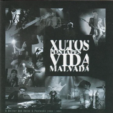 Vida Malvada by Xutos & Pontapés - album cover