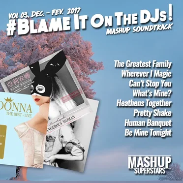 Blame It on the DJs, Vol. 03: Dec‐Fev 2017