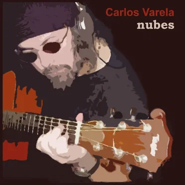 Nubes by Carlos Varela - album cover