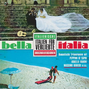 Bella Italia: Italien für Verliebte by Various Artists - album cover